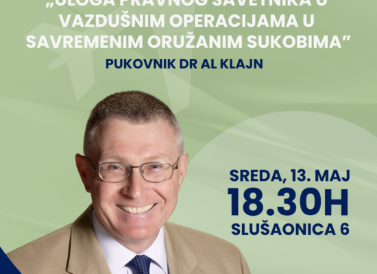 Позив на предавање ,,Улога правног саветника у ваздушним операцијама у савременим оружаним сукобима”